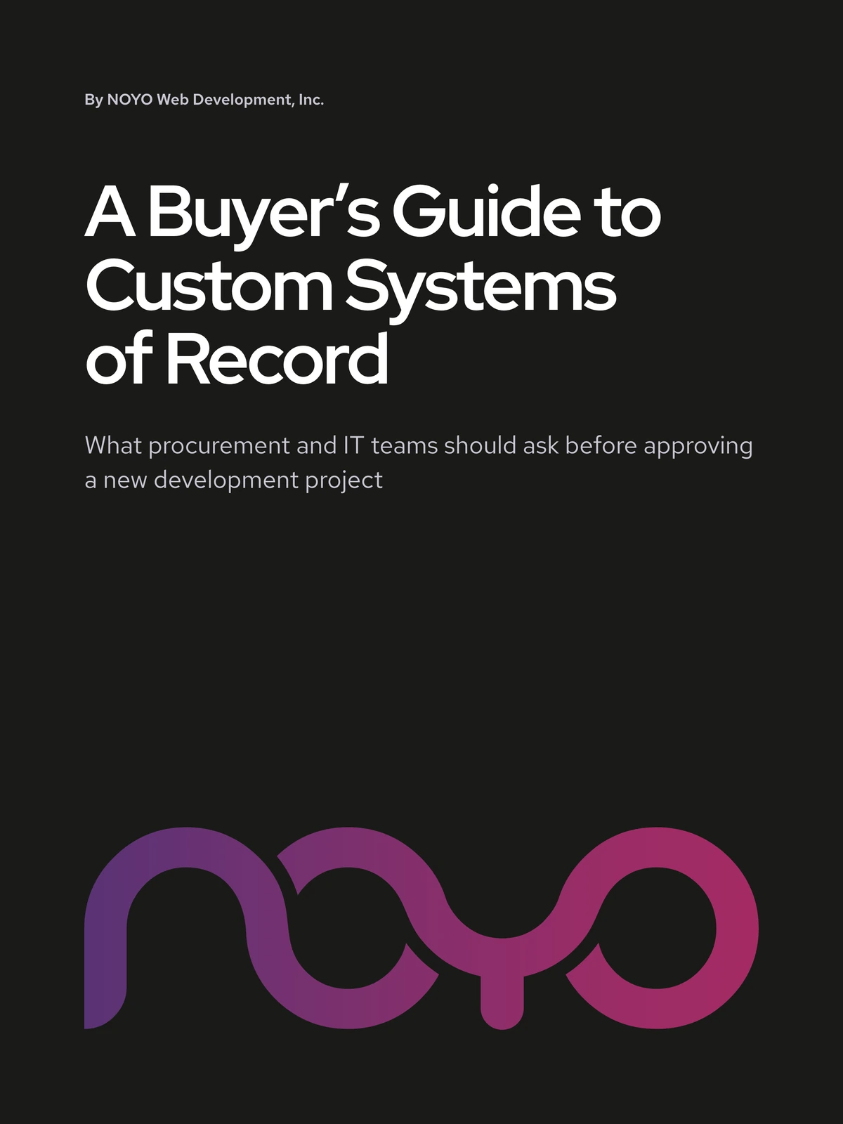The cover shows the title A Buyer's Guide to Custom Systems of Record in white on a dark background, with a subtitle and logo below.